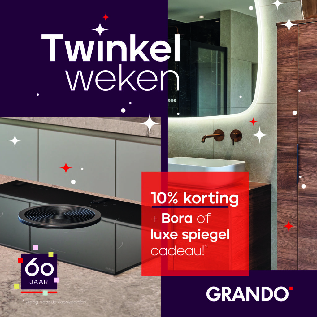 Grando Keukens | Badkamers presenteert: de Twinkel Weken