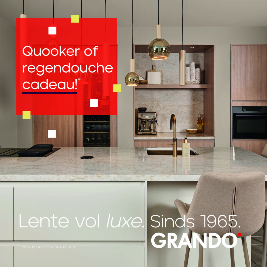 Grando Keukens | Badkamers viert het voorjaar met campagne “Lente vol Luxe”